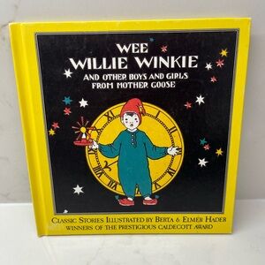Vintage Wee Willie Winkie Book Mother Goose Illustrated by the Haders 1990s